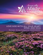 Love God with All Your Heart, Soul, Mind & Strength - Retreat / Companion Workbook (en Inglés)