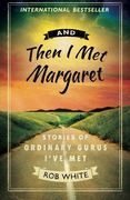 And Then I Met Margaret