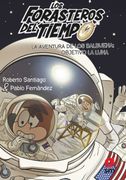 Lft 12: La Aventura de los Balbuena: Objetivo la Luna (Los Forasteros del Tiempo)