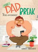 The Dad Break