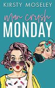 Man Crush Monday (en Inglés)