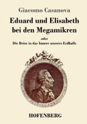 Eduard und Elisabeth bei den Megamikren de Giacomo Casanova(Hofenberg) (en Alemán)