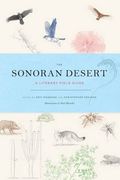 The Sonoran Desert: A Literary Field Guide (en Inglés)