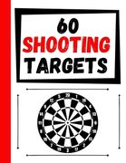 60 Shooting Targets: Large Paper Perfect for Rifles / Firearms / BB / AirSoft / Pistols / Archery & Pellet Guns (en Inglés)