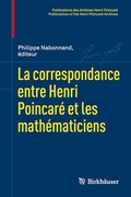 La Correspondance Entre Henri Poincaré et les Mathématiciens (in French)