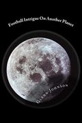 Football Intrigue On Another Planet (en Inglés)