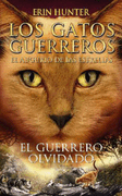 Los Gatos Guerreros | El augurio de las estrellas 5 - El guerrero olvidado