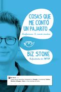 Cosas que me Contó un Pajarito: Confesiones de una Mente Creativa (in Spanish)