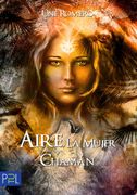 Aire, la Mujer Chamá n