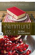 "Nimm und iss...": Die Bibel als Lebensmittel (en Alemán)