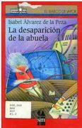 La DesaparicióN de la Abuela (in Spanish)