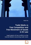trade marks vs free competition and free movement of goods in ec law (en Inglés)