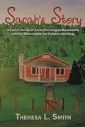 Sarah's Story: A year in the life of Sarah Ella Douglas Blankenship with her Blankenship and Douglas genealogy