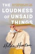The Loudness of Unsaid Things (en Inglés)