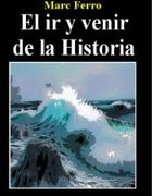 El ir y Venir de la Historia (in Spanish)