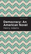 Democracy: An American Novel 