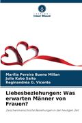 Liebesbeziehungen: Was erwarten Männer von Frauen? (en Alemán)