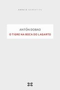 O Tigre na Boca do Lagarto (en Galician)