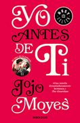 Yo Antes de ti - Jojo Moyes - Debolsillo