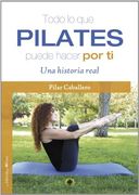 TODO LO QUE PILATES PUEDE HACER POR TI: UNA HISTORIA REAL (JARDÍN VERDE)