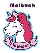 Einhorn Malbuch: Kinder im Alter von 2-5; Nette Malbuch für Kinder - 100 magische Seiten mit Unicorns & Kinder zu Farbe (en Alemán)