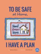 To Be Safe At Home, I Have A Plan (en Inglés)