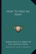 how to feed an army (en Inglés)
