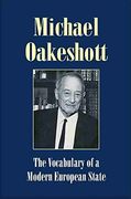 Vocabulary of a Modern European State: Essays and Reviews 1953-1988 (Michael Oakeshott Selected Writings) (en Inglés)
