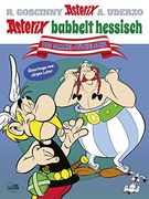 Asterix babbelt hessisch: Der große Mundart-Sammelband 02 (en Alemán)