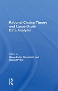 Rational Choice Theory and Largescale Data Analysis (en Inglés)