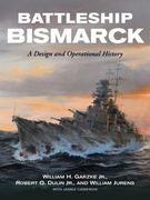 Battleship Bismarck: A Design and Operational History (en Inglés)