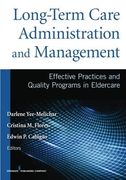 Long-Term Care Administration and Management (en Inglés)