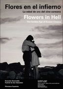 Flores en el Infierno: La Edad de oro del Cine Coreano