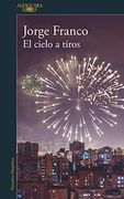 El Cielo a Tiros