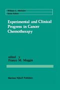 Experimental and Clinical Progress in Cancer Chemotherapy