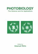 Photobiology: The Science and Its Applications (en Inglés)