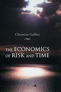 The Economics of Risk and Time (The mit Press) (en Inglés)