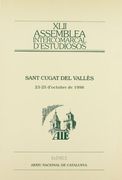 Assemblea Intercomarcal D'estudiosos. Sant Cugat del Vallès, 23-25 D'octubre de 1998