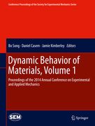 Dynamic Behavior of Materials, Volume 1: Proceedings of the 2014 Annual Conference on Experimental and Applied Mechanics (en Inglés)