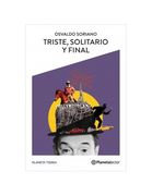 Triste Solitario y Final