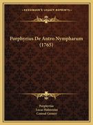 Porphyrius De Antro Nympharum (1765) (en Latin)