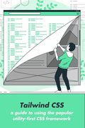 Tailwind CSS: a guide to using the popular utility-first CSS framework (english version)