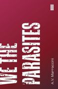 We the Parasites 