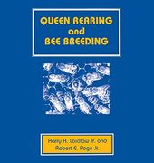 Queen Rearing and bee Breeding (en Inglés)