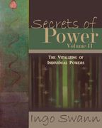 Secrets of Power, Volume ii: The Vitalizing of Individual Powers (en Inglés)