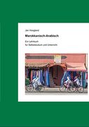Marokkanisch-Arabisch: Ein Lehrbuch zum Selbststudium und Unterricht (en Alemán)