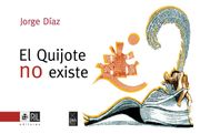 El Quijote no Existe