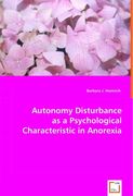 autonomy disturbance as a psychological characteristic in anorexia