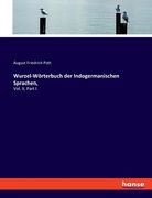 Wurzel-Wörterbuch der Indogermanischen Sprachen,: Vol. II, Part I. (en Alemán)