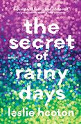 The Secret of Rainy Days (en Inglés)